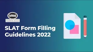 SLAT Form Filling Guidelines 2022 | IMS Get. Set. Law