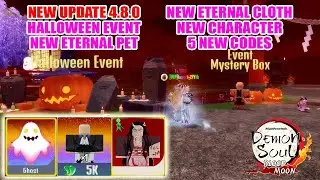 Demon Soul Simulator - New Update 4.8.0 | 5 Codes | Halloween | New Pet | New Cloth | New Character