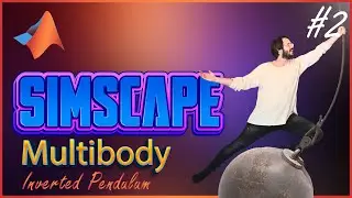 Simscape Multibody Tutorials #2 - Ters Sarkaç (Inverted Pendulum)