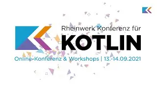 Das war die Rheinwerk Konferenz für Kotlin | KKON digital 2021