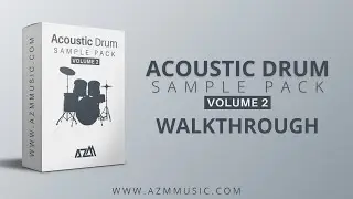 Walkthrough: Acoustic Drum Sample Pack Vol. 2 | 350+ Drum Loops, Drum Fills, One-Shots & MORE!