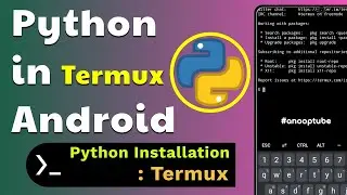Python Installation Android - Termux | Hello World Program 