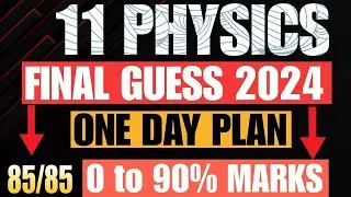XI PHYSICS Guess Paper 2024 Important Short & Long Questions #class11th #physics #physicswallah