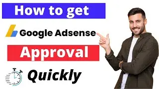 how to get google adsense approval fast | Fast Adsense Approval | Google adsense approved in 7 days