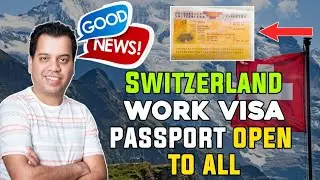 Switzerland Work Visa & PR | HOW TO GET Switzerland Work Visa & PR | Switzerland Work Visa & PR 2023