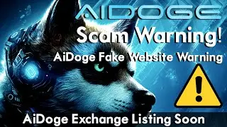 AiDoge Scam Warning...! | AiDoge Fake Website Warning | AiDoge Exchange Listing Soon...!