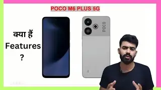 POCO M6 PLUS 5G | Full review and Features explained !!!! |