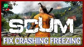 How to FIX SCUM Crashing, Freezing, Not Launching & Stuck Problem Windows 10/11 2026