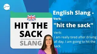 Slang 19- HIT THE SACK
