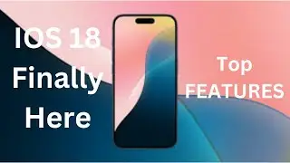 IOS 18 FEATURES You Need to Know