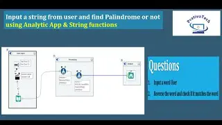 Alteryx Analytic App || Find Palindrome ||  Alteryx Hands On Interview Questions ||  - Part 11