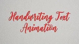 After Effects Tutorials - Handwriting Text Animation