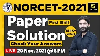 NORCET (AIIMS) 2021 Paper Solution || Shift -I || Memory Based Paper || By Utkarsh Nursing Classes