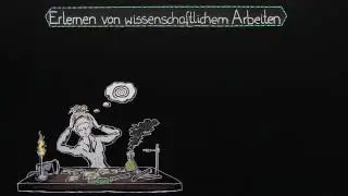 ERLERNEN VON WISSENSCHAFTLICHEM ARBEITEN | Chemie | Experimentieren und Auswerten von Experimenten