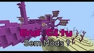 ~Mapa Pro Portal Da Cidade Do Fim Sem Mod~