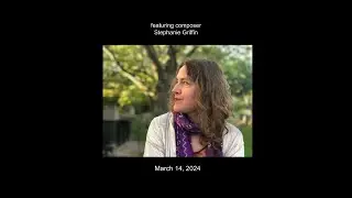 Composers Now presents IMPACT: Stephanie Griffin