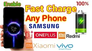 Enable Fast Charging in Any Phone | No Need for Fast Charger