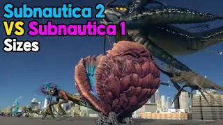 Subnautica 2 VS 1 Size Comparison