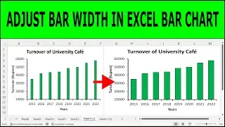 How to Make Chart Bars Wider in Excel | Changing Column Width in Chart in Excel