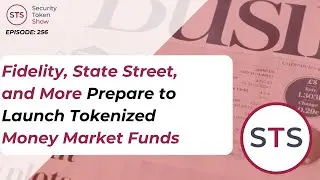 Fidelity, State Street, and More Prepare Tokenized Money Market Funds