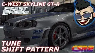 CSR2 - C-West Skyline GT-R - Shift pattern + setup