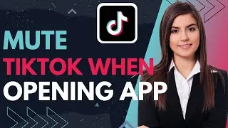 How To Open TikTok When Mute (2023)