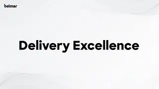 Delivery Excellence at Belmar