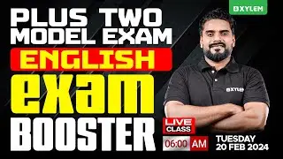 Plus Two English - Model Exam - Booster | Xylem Plus Two