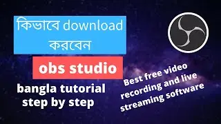 How to download OBS studio on any pc | best pc screen recorder | bangla | tutorial