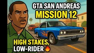 GTA San Andreas Mission 12: High Stakes, Low-Rider – Street Racing with Cesar!