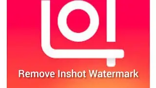 How to Remove Watermark From Video for FREE | Inshot Video Editing