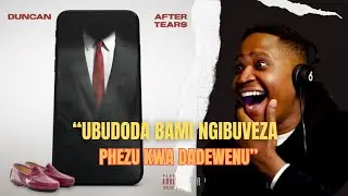 Duncan - After Tears #reactionvideo  │ #reaction  #struGOD