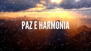 Paz Interior e Harmonia de Manhã | Musica Curativa para Acalmar a Mente e Relaxar