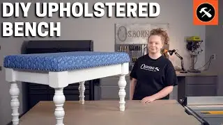 DIY Upholstered Bench: How To Build Your Own! - Builder's Studio