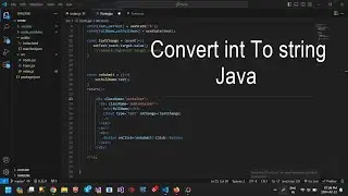 Java Program to convert int to String using Visual Studio Code   Integer toString method