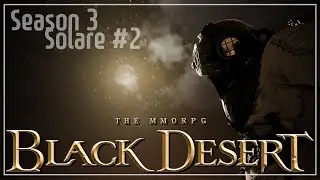 [4K] BDO SUCC Berserker Season3 Solare #2