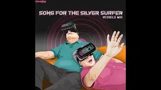 Song For The Silver Surfer (Vessels Mix) - PolSky