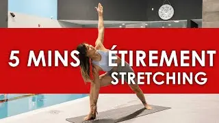 5 MINUTES D'ÉTIREMENT | COACH ANNE