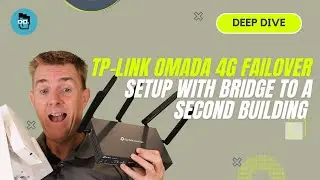Deep Dive - TP-Link Omada 4G Failover Setup, inside/outside wireless and a bridge!