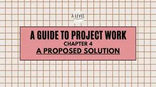 Chapter 4: A Proposed Solution - A Guide to Project Work | A Level Project Work (2024)