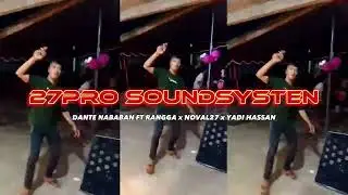 Dantenababan - 27PROSOUNDSYSTEM FT Rangga x Noval27 x YadiHassan