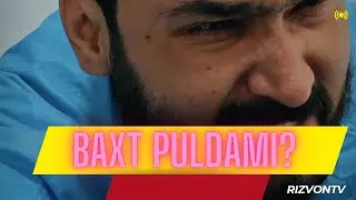 BAXT PULDAMI? | RizvonTv