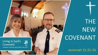 The New Covenant with Majors Leanne & Martin Cordner