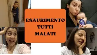 ESAURIMENTO...TUTTI MALATI 😥 #mom