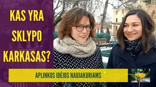 Aplinkos idėjos naujakuriams: kas yra sklypo karkasas?
