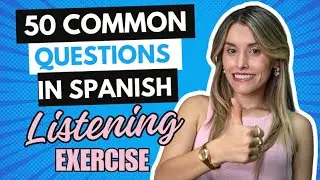 50 Common Spanish Questions | Intermediate Spanish Listening Practice [432]