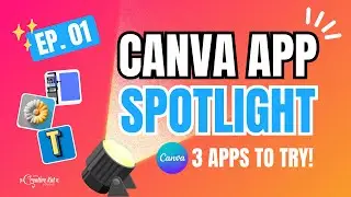 Canva App Spotlight | Ep. 01 - Colorize, Text Maker, Design to Image | 3 Apps To Try!