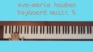 eva-maria houben - keyboard music 6
