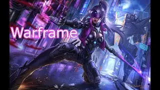 Warframe / фармим айя