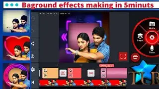 #bagroundeffects Baground effects making in Kinemaster in telugu||| By telugu lover boy tutorial